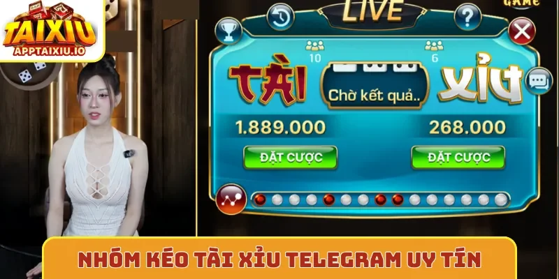 Nhóm kéo tài xỉu Telegram