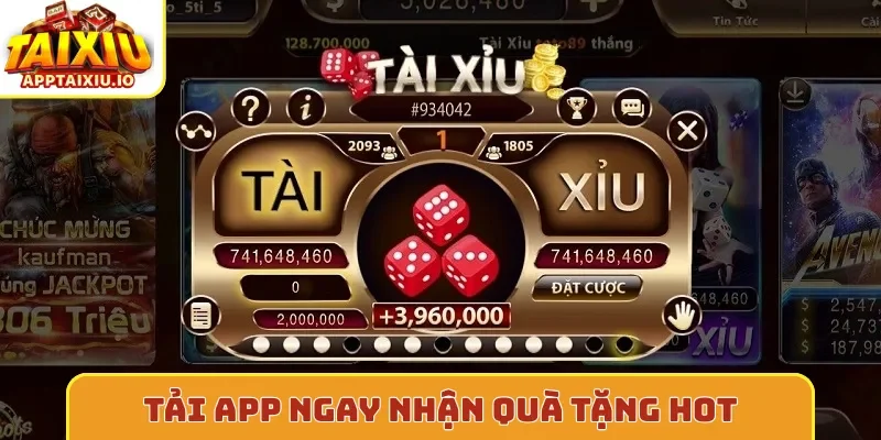 Tải app ngay nhận quà tặng hot